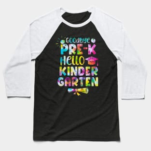 Tie Dye Goodbye Pre-K Hello Kindergarten Graduation Kids Baseball T-Shirt